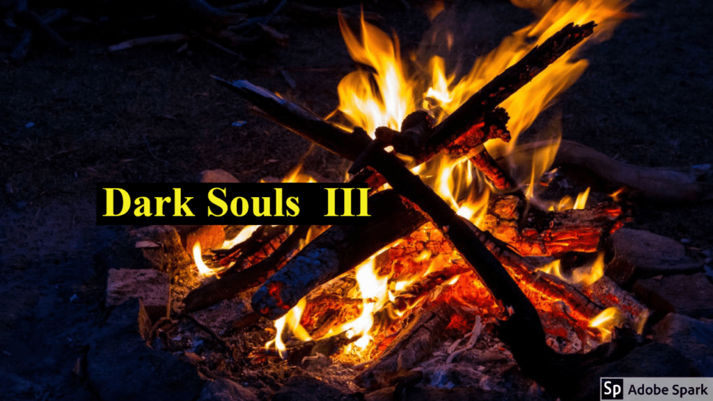 Dark Souls III | As I See It