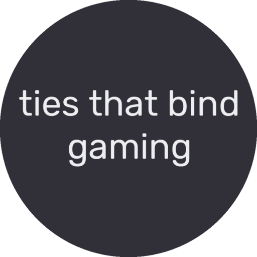 The Birth of Ties That Bind Gaming