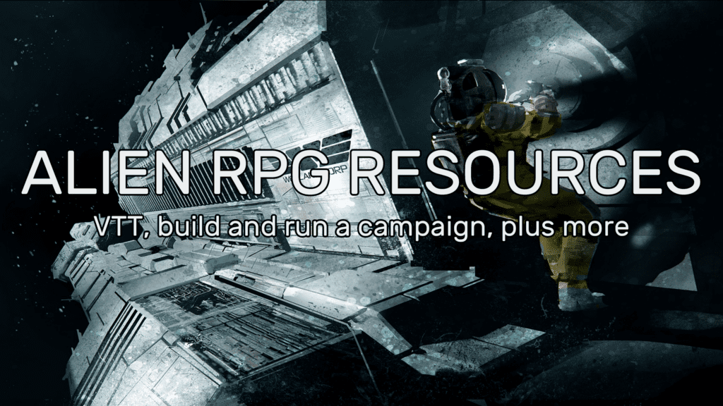 Alien RPG Campaign Resources