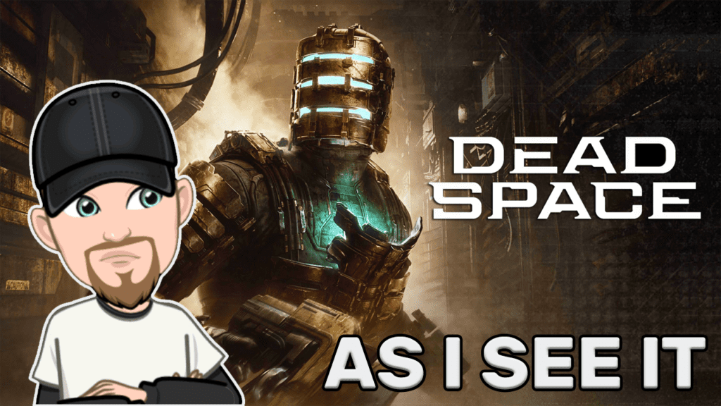 Dead Space | As I See It