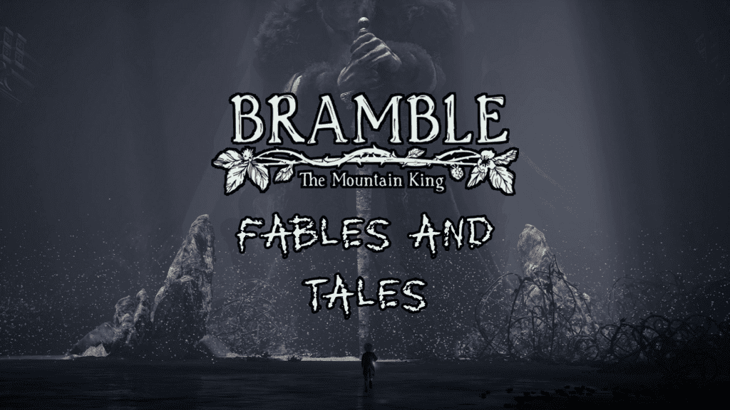Bramble: The Mountain King’s Fables and Tales